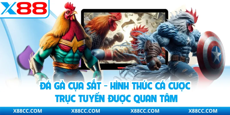 Đá Gà Cựa Sắt - Hình Thức Cá Cược Trực Tuyến Được Quan Tâm