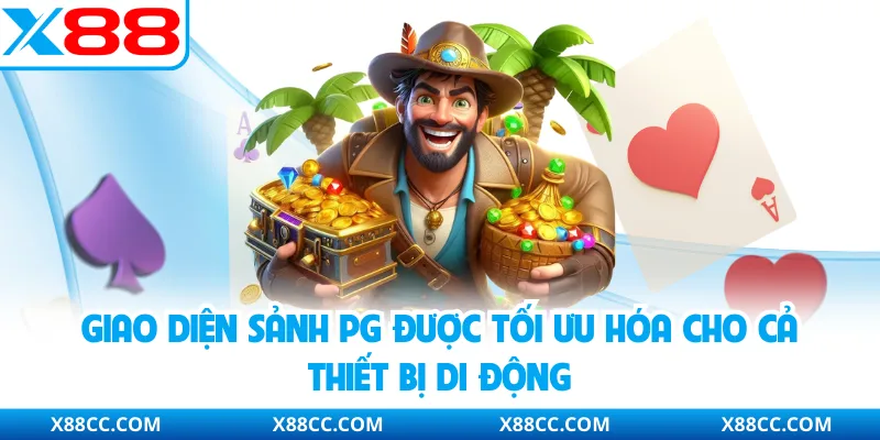 Giao diện sảnh PG được tối ưu hóa cho cả thiết bị di động